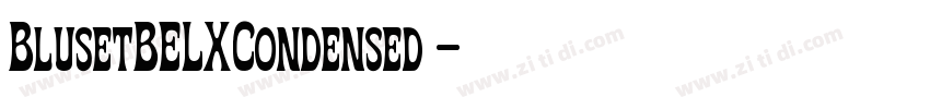 BlusetBELXCondensed 字体转换